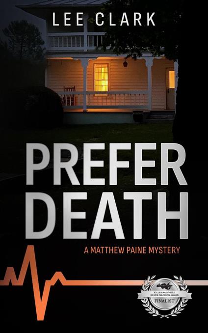 Prefer Death: A Matthew Paine Mystery