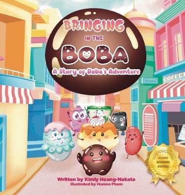 Bringing in the Boba - Kimly Hoang-Nakata - cover