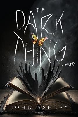 The Dark Thing - John Ashley - cover