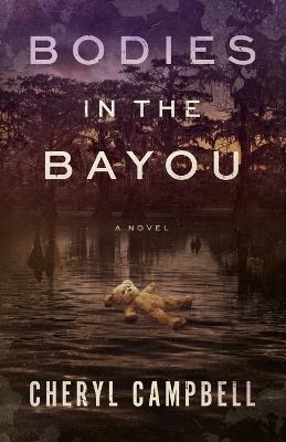 Bodies in the Bayou - Cheryl Campbell - cover