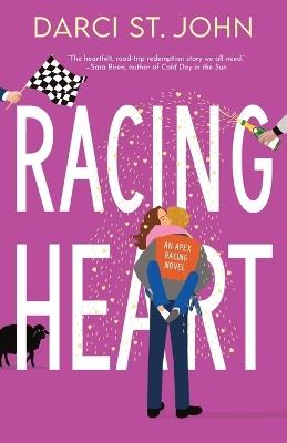 Racing Heart - Darci St John - cover