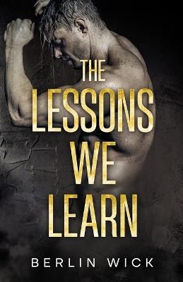 The Lessons We Learn - Berlin Wick - cover