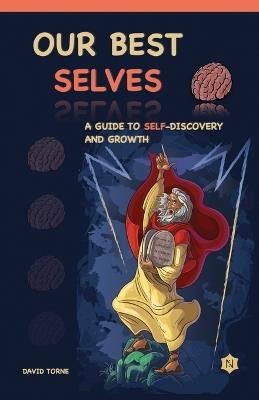 Our best selves: A guide to self-discovery and growth - David Torne - cover