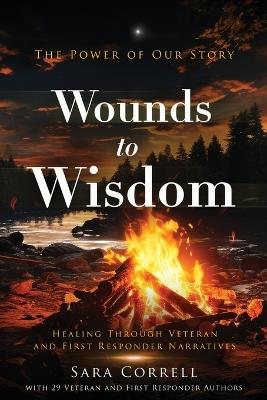 Wounds to Wisdom: Healing - Sara K Correll - cover