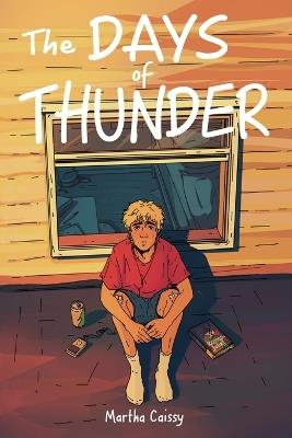 The Days of Thunder - Martha Caissy - cover