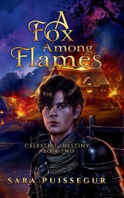 A Fox Among Flames - Sara Puissegur - cover
