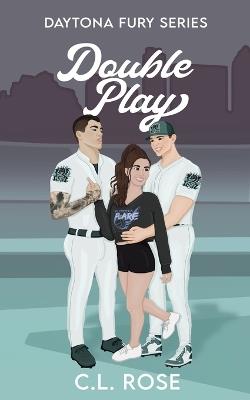 Double Play - C L Rose - cover