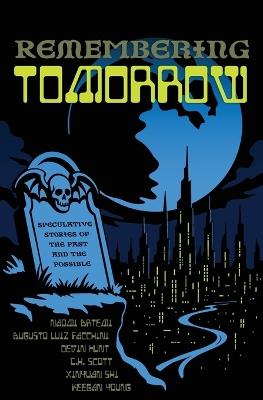 Remembering Tomorrow - Naomi Artemi,Augusto Luiz Facchini,Devin Hunt - cover