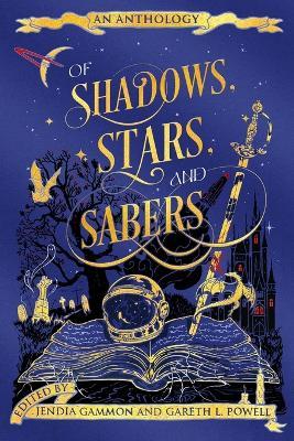 Of Shadows, Stars, and Sabers: An Anthology - cover