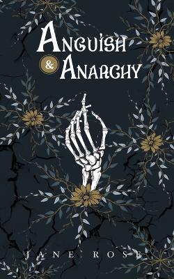 Anguish & Anarchy - Jane Rose - cover