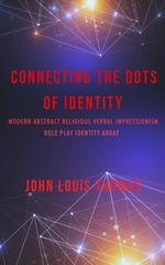 Connecting the Dots of Identity