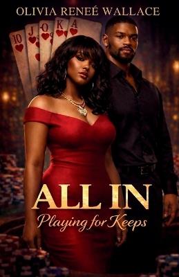 All In: Playing for Keeps - Olivia Renee Wallace - cover