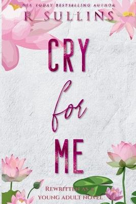 Cry For Me - R Sullins - cover