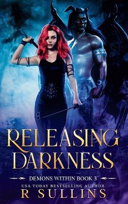 Releasing Darkness - R Sullins - cover