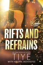 Rifts and Refrains
