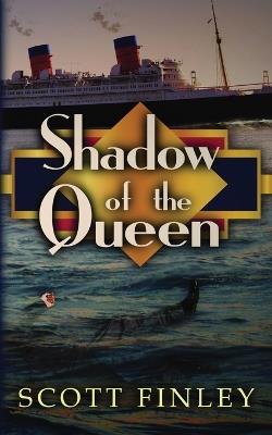 Shadow of the Queen - Scott Finley - cover