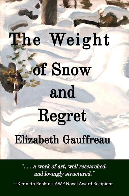 The Weight of Snow and Regret
