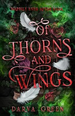 Of Thorns and Wings: The Dragon and The Devouring Tree Part 2 - Darva Green - cover