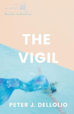 The Vigil - Peter J Dellolio - cover