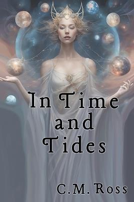 In Time and Tides - C M Ross - cover