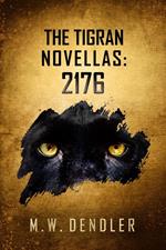 The Tigran Novellas: 2176