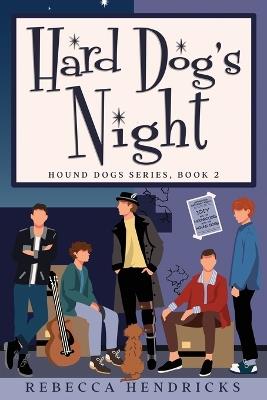 Hard Dog's Night - Rebecca Hendricks - cover