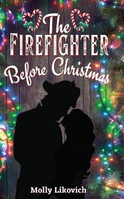 The Firefighter Before Christmas - Likovich - cover