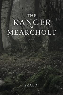 The Ranger of Mearcholt - Skaldi - cover