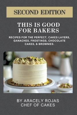 This Is Good for Bakers - Aracely Rojas - cover