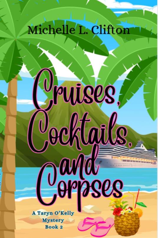 Cruises, Cocktails, and Corpses