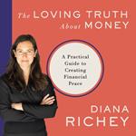The Loving Truth About Money