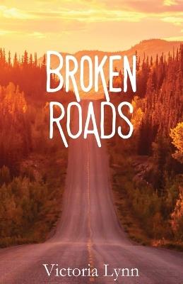 Broken Roads - Victoria Lynn - cover