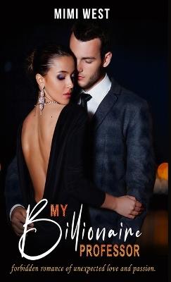 My Billionaire Professor - Mimi West - cover
