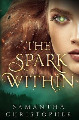 The Spark Within - Samantha Christopher - cover