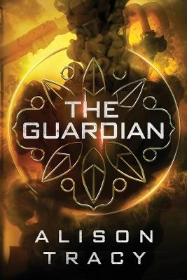The Guardian - Alison Tracy - cover