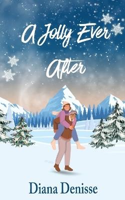 A Jolly Ever After - Diana Denisse - cover