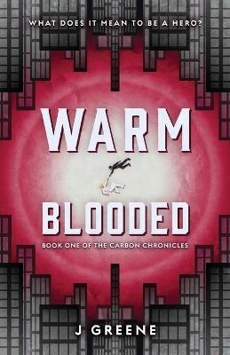 Warm-Blooded - J Greene - cover