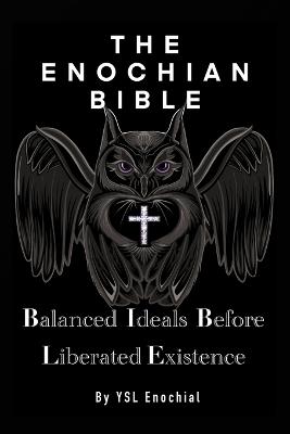 The Enochian Bible - Ysl Enochial - cover