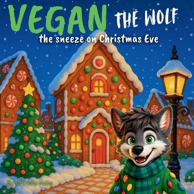 Vegan the Wolf - Officially Halee - cover