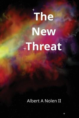 The New Threat - Albert A Nolen - cover