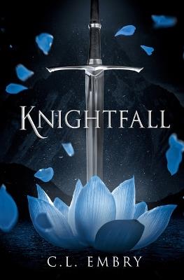 Knightfall - C L Embry - cover