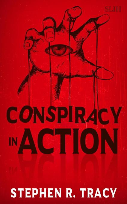 Conspiracy In Action