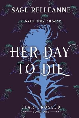 Her Day to Die - Sage Relleanne - cover