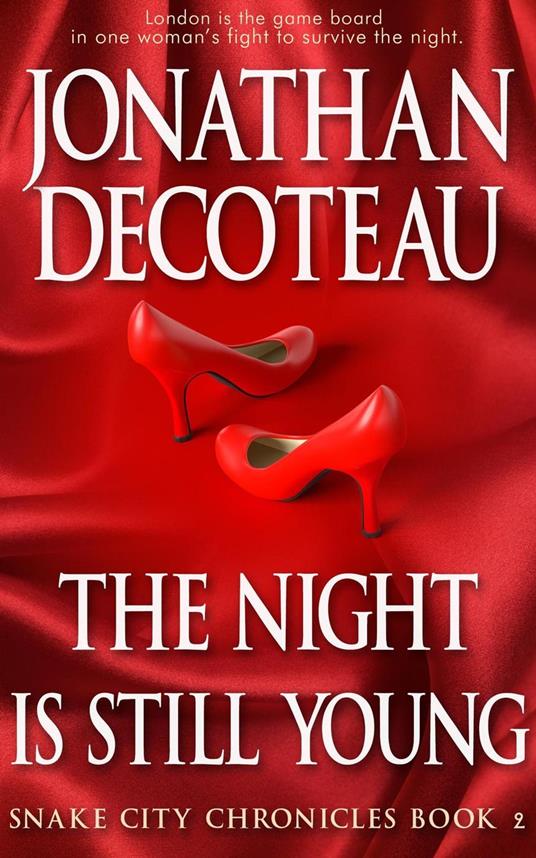 The Night Is Still Young