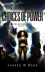 Choices of Power