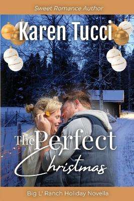 The Perfect Christmas - Karen Tucci - cover