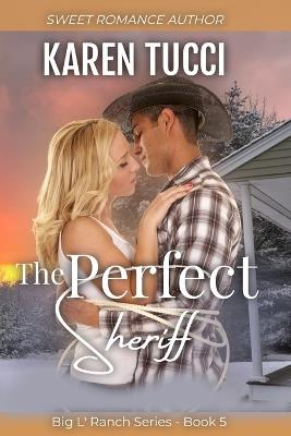 The Perfect Sheriff - Karen Tucci - cover