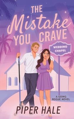 The Mistake You Crave - Piper Hale - cover