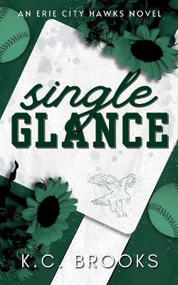 Single Glance - K C Brooks - cover