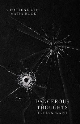 Dangerous Thoughts - Evelyn Ward - cover